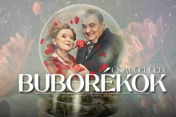 Buborékok / Győri Nemzeti Színház