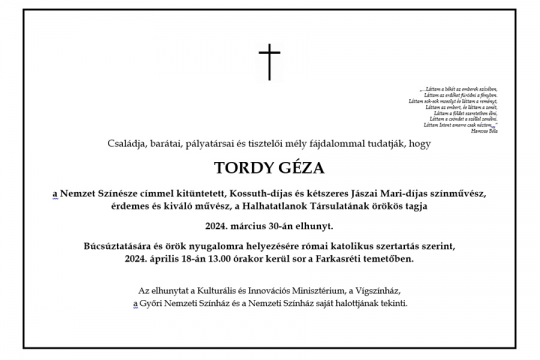 Április 18-án búcsúzunk Tordy Gézától