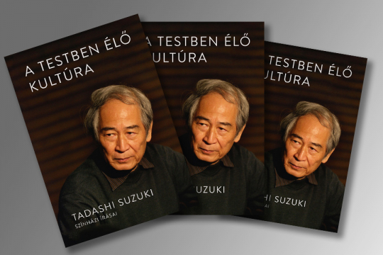 Könyvbemutató - Suzuki Tadashi: A testben élő kultúra