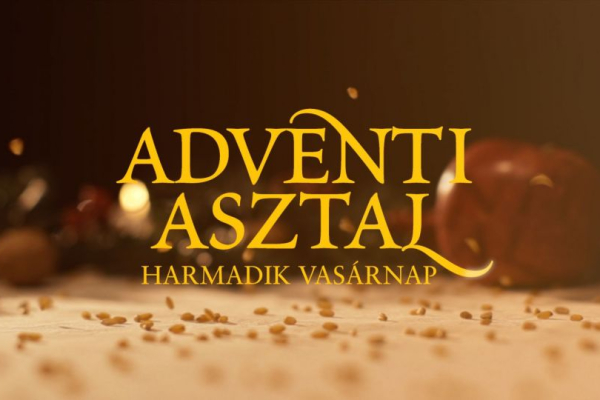 Adventi Asztal - harmadik vasárnap